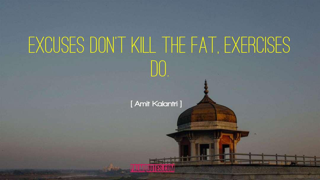 Weight Loss Tips quotes by Amit Kalantri