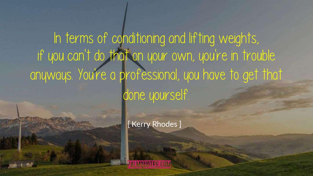 Weight Management quotes by Kerry Rhodes