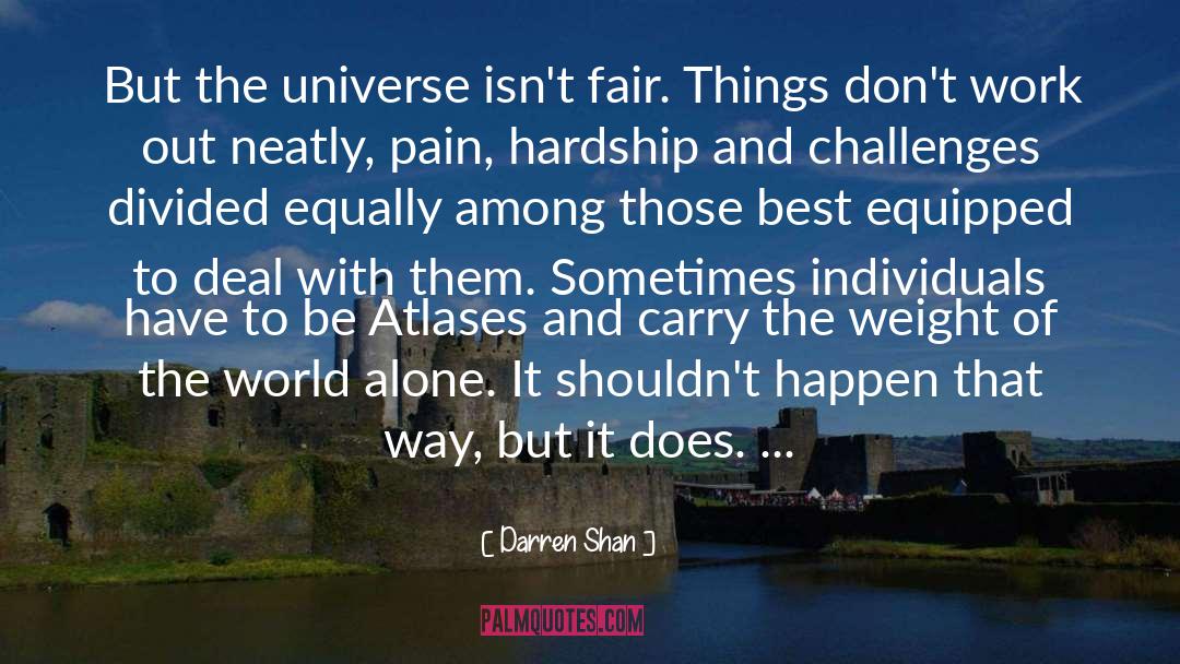 Weight Of The World quotes by Darren Shan