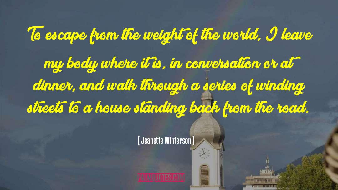 Weight Of The World quotes by Jeanette Winterson