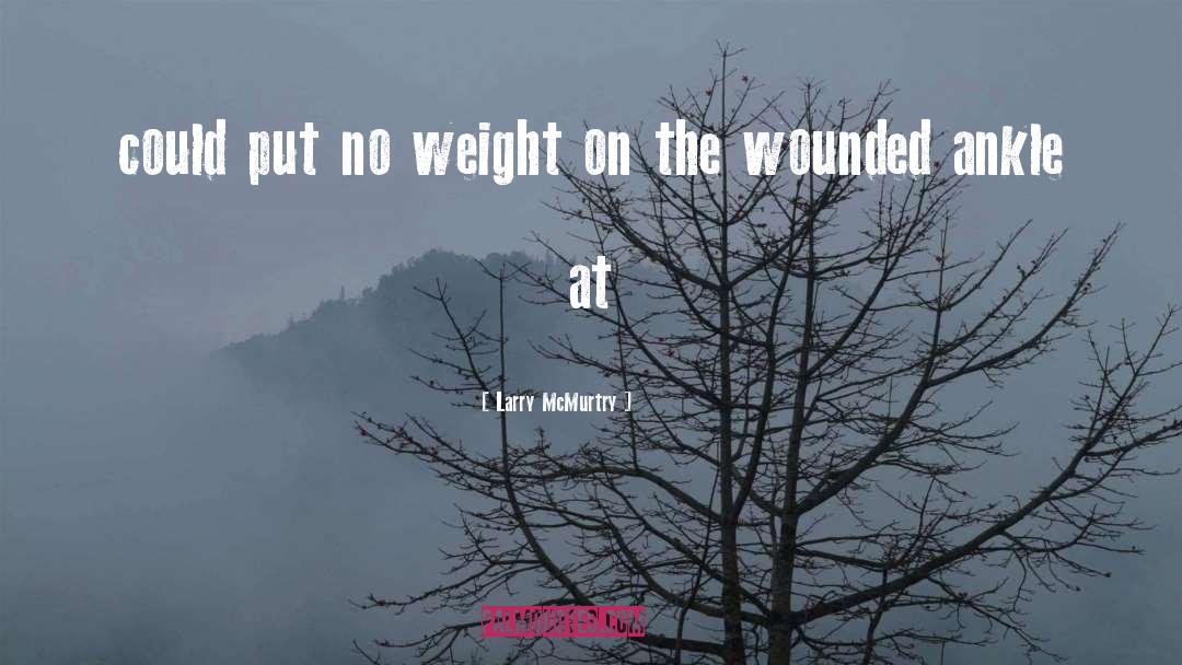 Weight quotes by Larry McMurtry