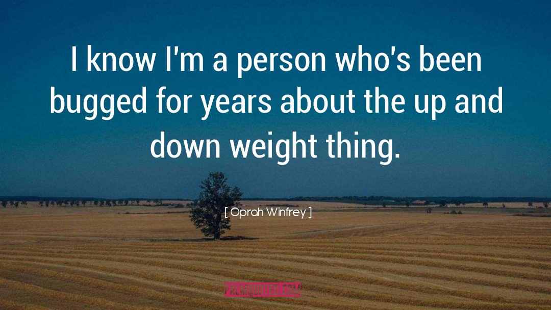 Weight quotes by Oprah Winfrey