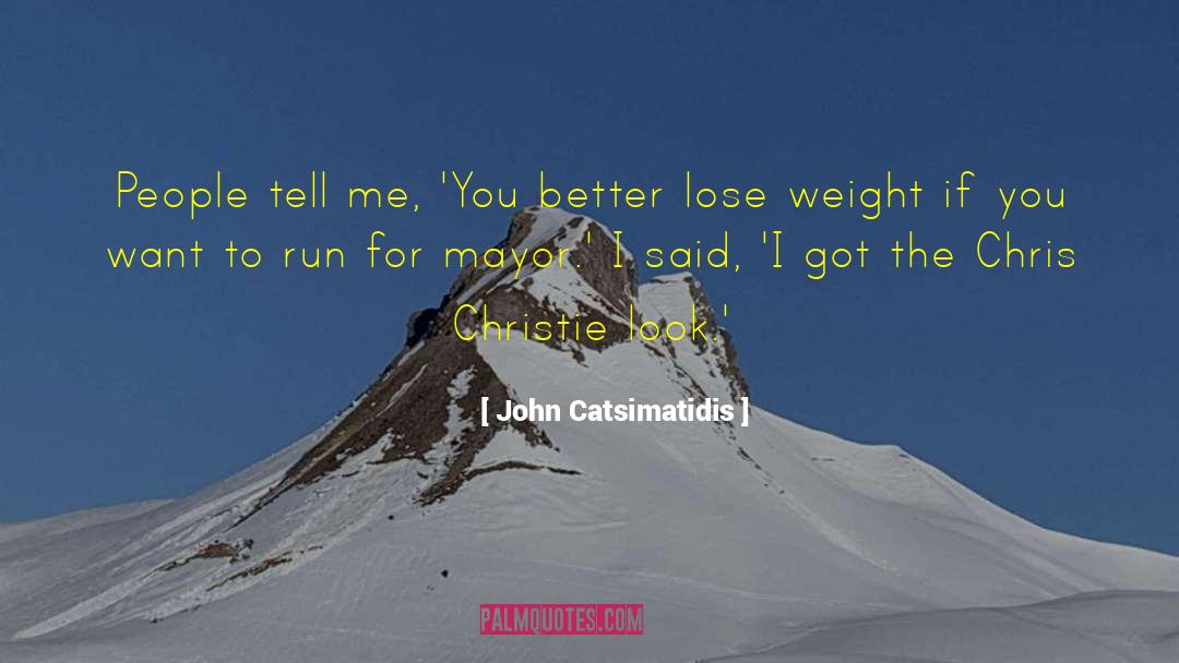 Weight Watchers quotes by John Catsimatidis