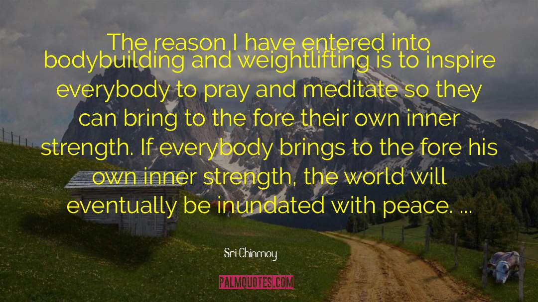 Weightlifting quotes by Sri Chinmoy