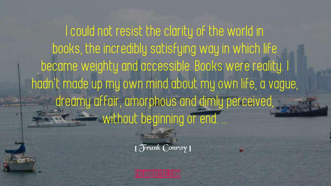 Weighty quotes by Frank Conroy