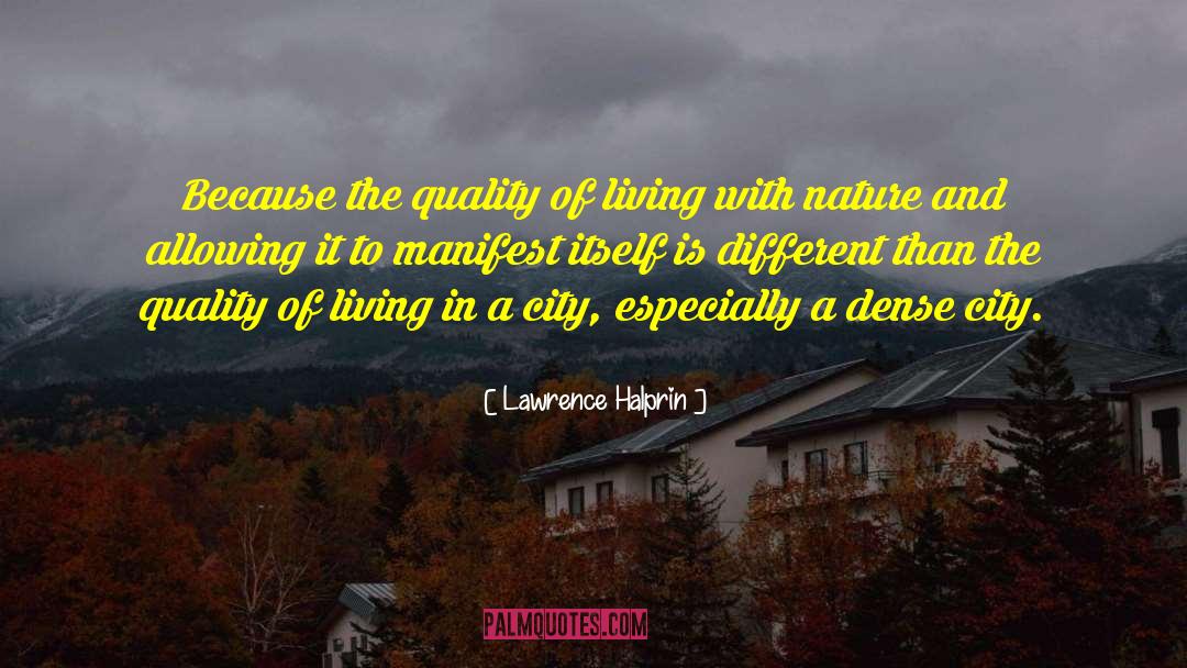 Weihui City quotes by Lawrence Halprin