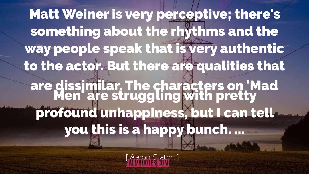 Weiner quotes by Aaron Staton