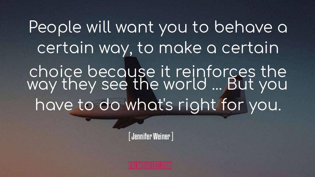 Weiner quotes by Jennifer Weiner