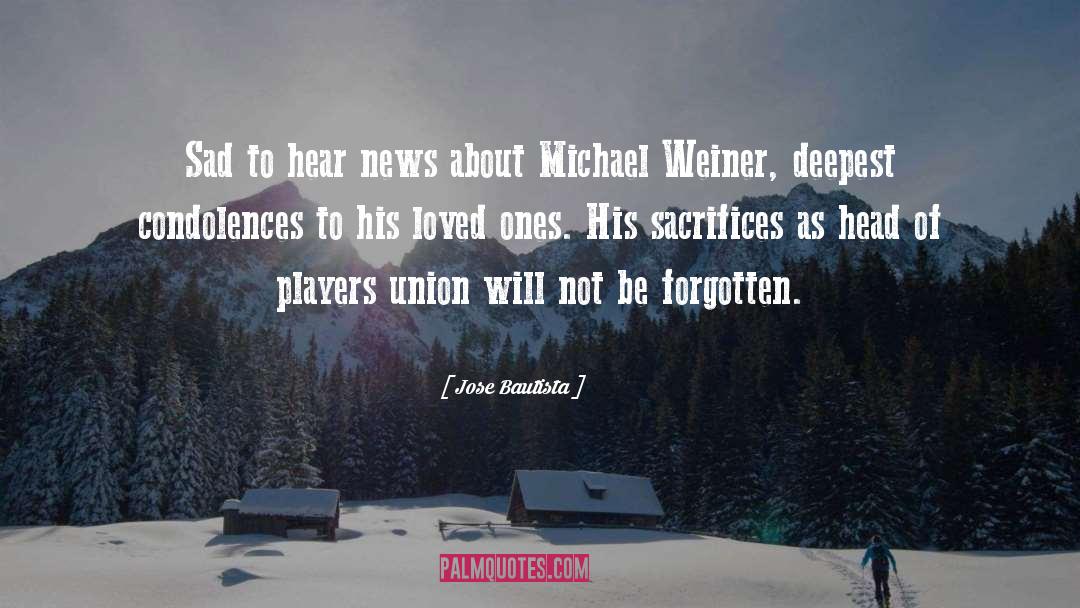 Weiner quotes by Jose Bautista