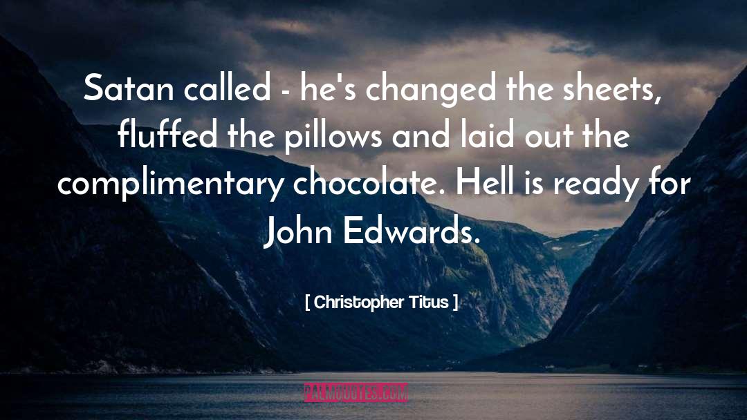 Weinrich Chocolate quotes by Christopher Titus