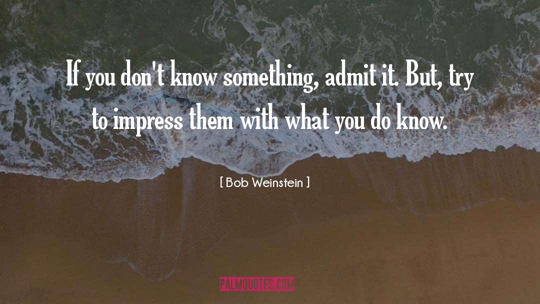 Weinstein quotes by Bob Weinstein