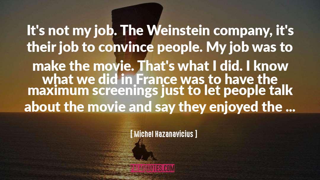 Weinstein quotes by Michel Hazanavicius