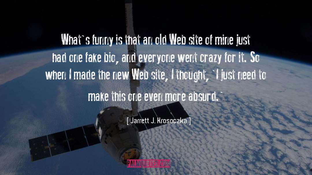 Weird And Crazy quotes by Jarrett J. Krosoczka