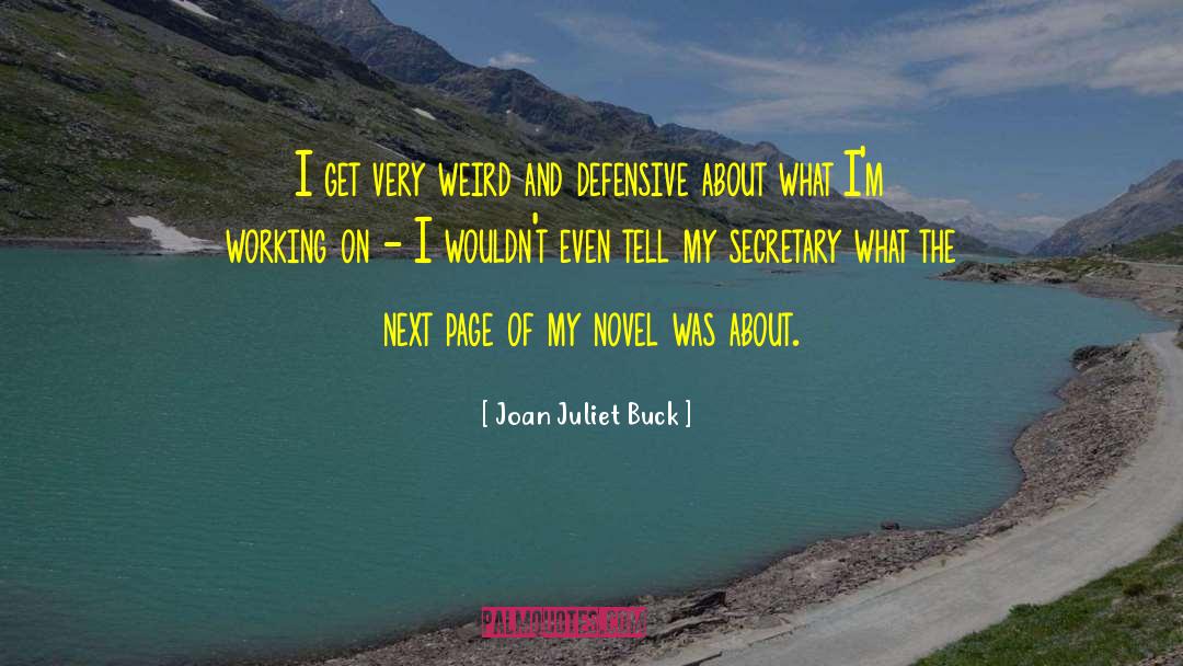 Weird Day quotes by Joan Juliet Buck
