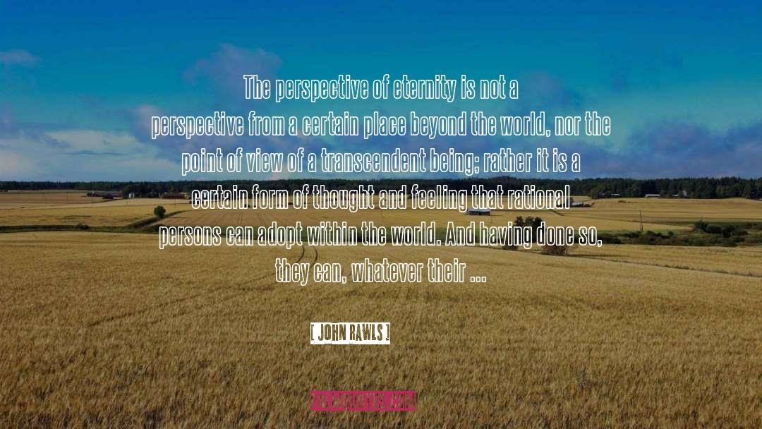 Weird Feeling quotes by John Rawls