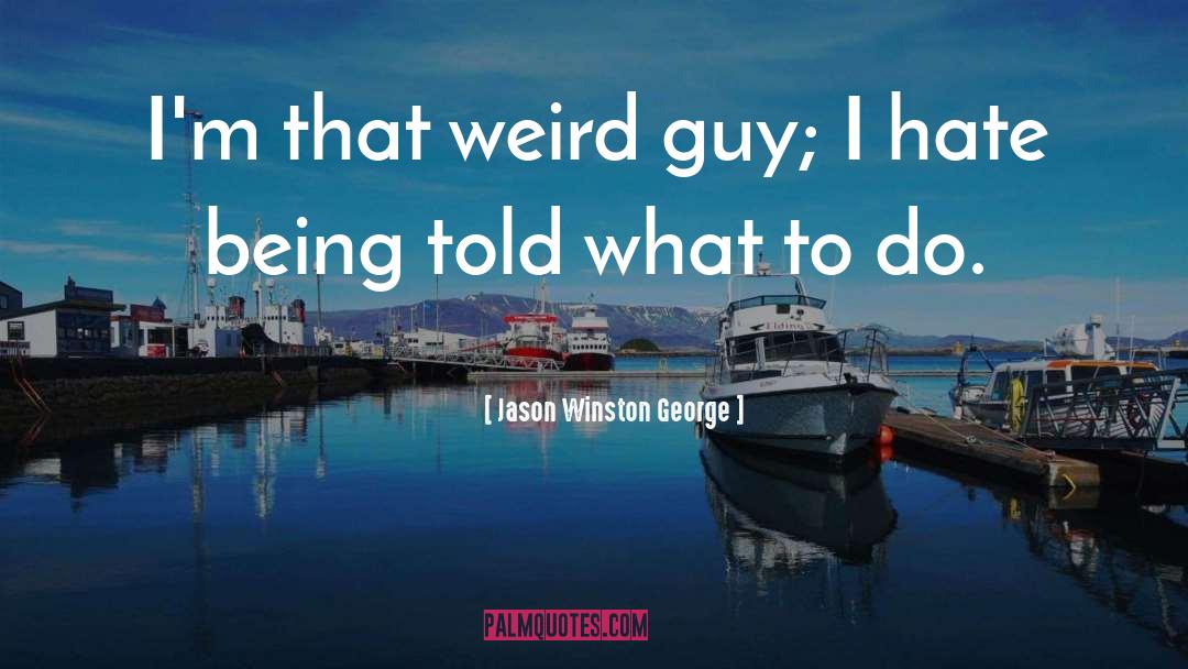 Weird Fiction quotes by Jason Winston George