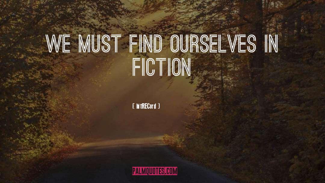 Weird Fiction quotes by HitRECord