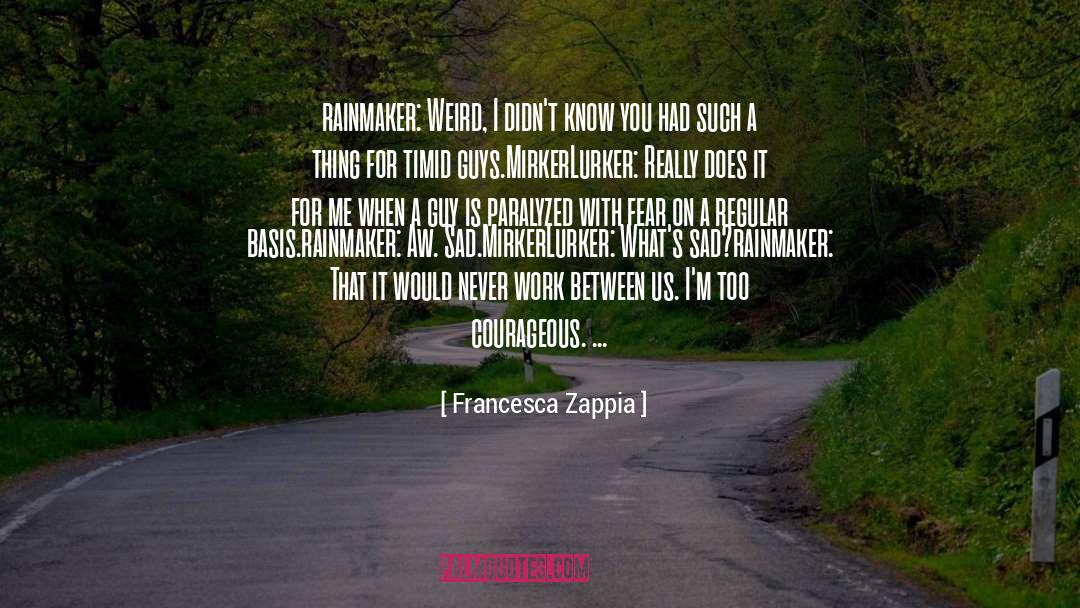 Weird Poses quotes by Francesca Zappia