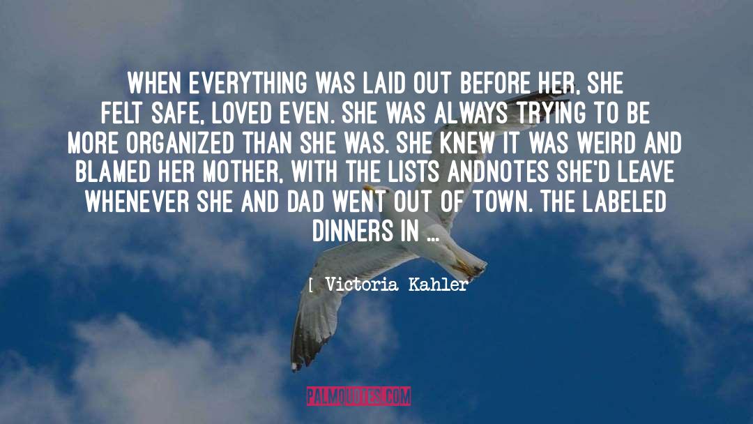Weird quotes by Victoria Kahler