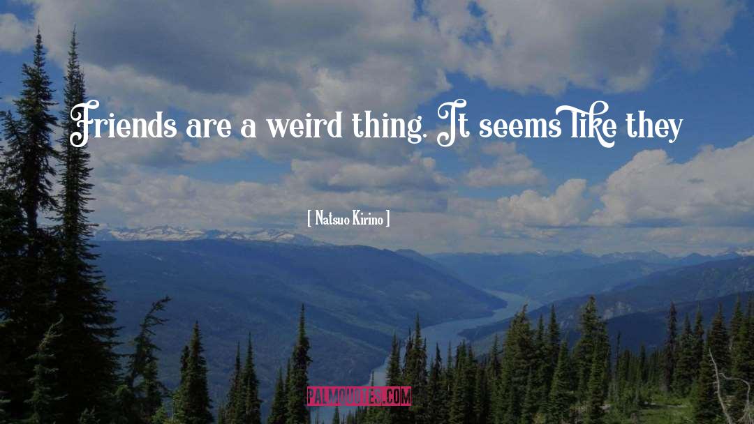 Weird Sisters quotes by Natsuo Kirino