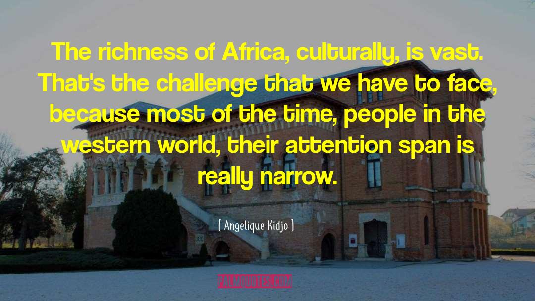 Weird Western quotes by Angelique Kidjo