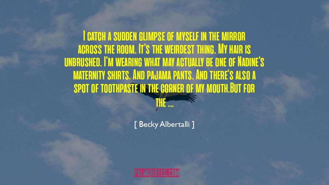 Weirdest quotes by Becky Albertalli