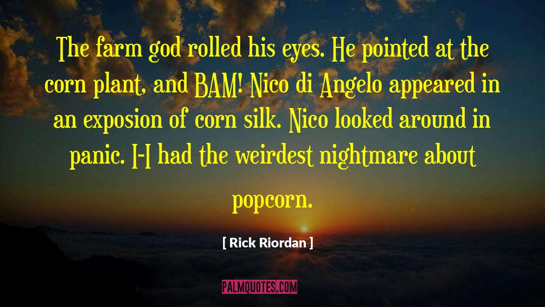 Weirdest quotes by Rick Riordan