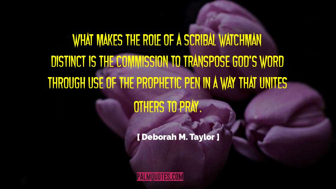 Weirdly Prophetic quotes by Deborah M. Taylor