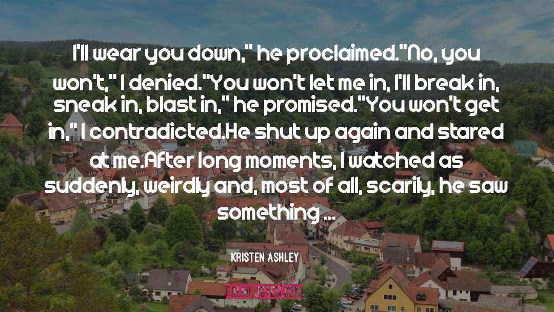 Weirdly quotes by Kristen Ashley