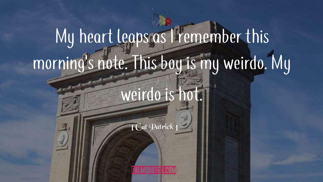 Weirdo quotes by Cat Patrick