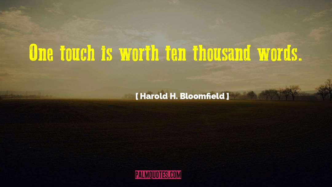 Weis Words quotes by Harold H. Bloomfield