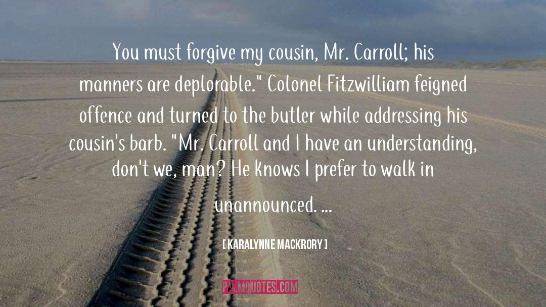 Weisiger Carroll quotes by KaraLynne Mackrory