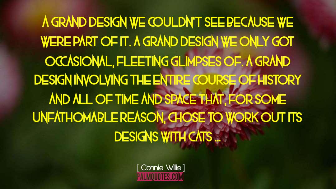 Weissman Designs quotes by Connie Willis