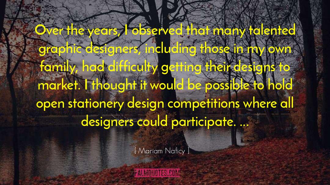 Weissman Designs quotes by Mariam Naficy