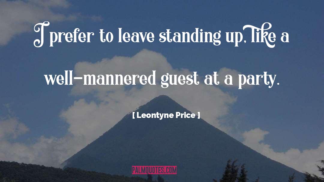 Welcome Guests quotes by Leontyne Price