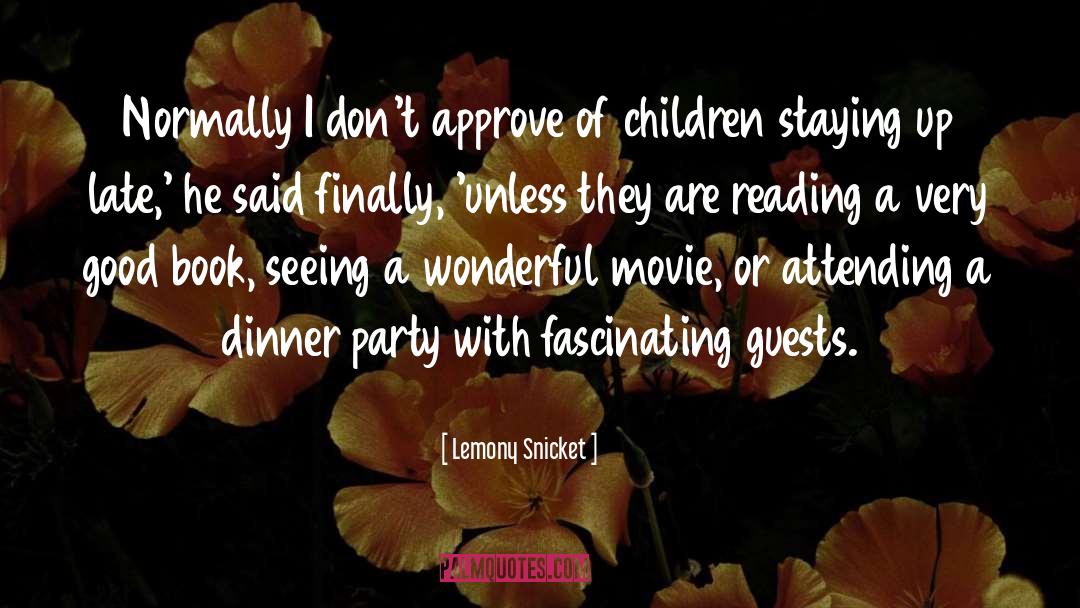 Welcome Guests quotes by Lemony Snicket