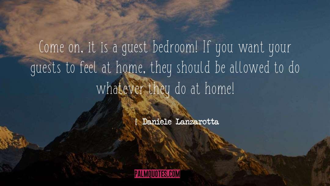 Welcome Guests quotes by Daniele Lanzarotta