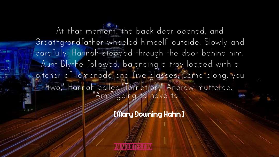 Welcome Home Mrs Jordan quotes by Mary Downing Hahn