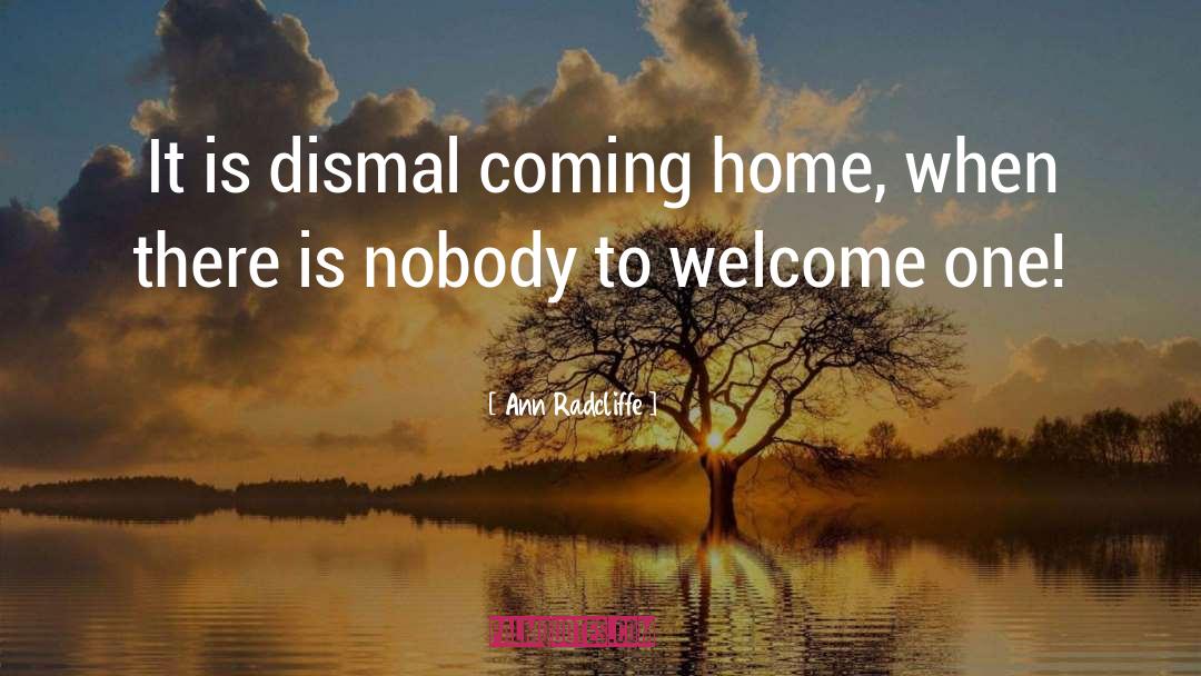 Welcome Home Mrs Jordan quotes by Ann Radcliffe