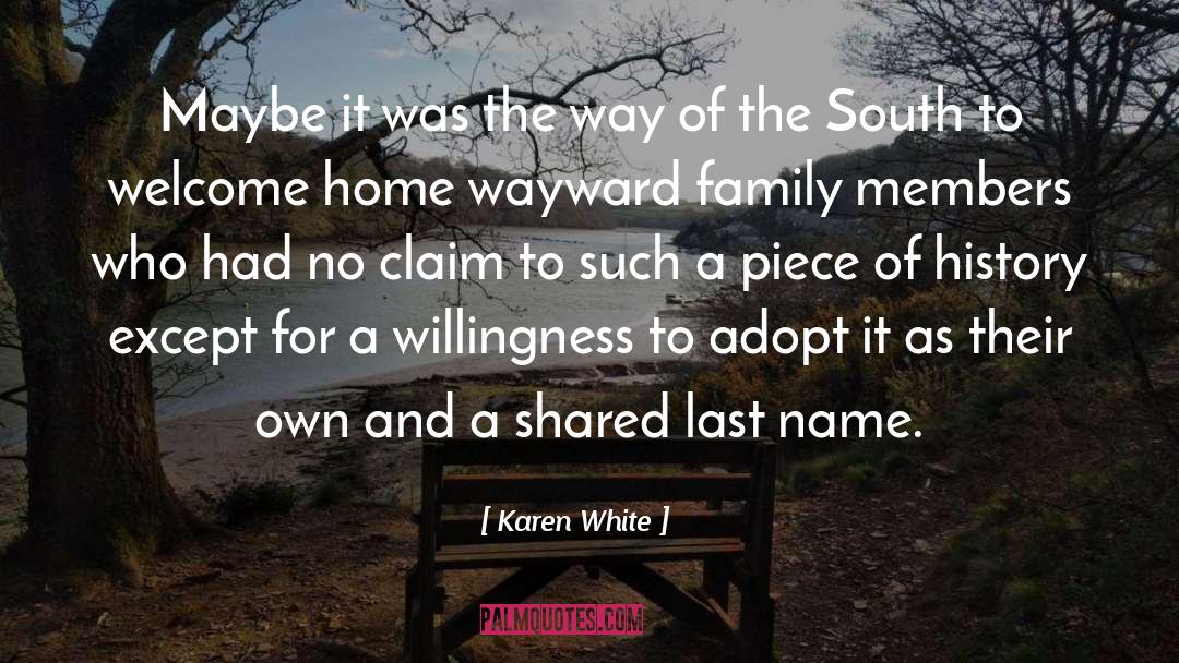 Welcome Home quotes by Karen White