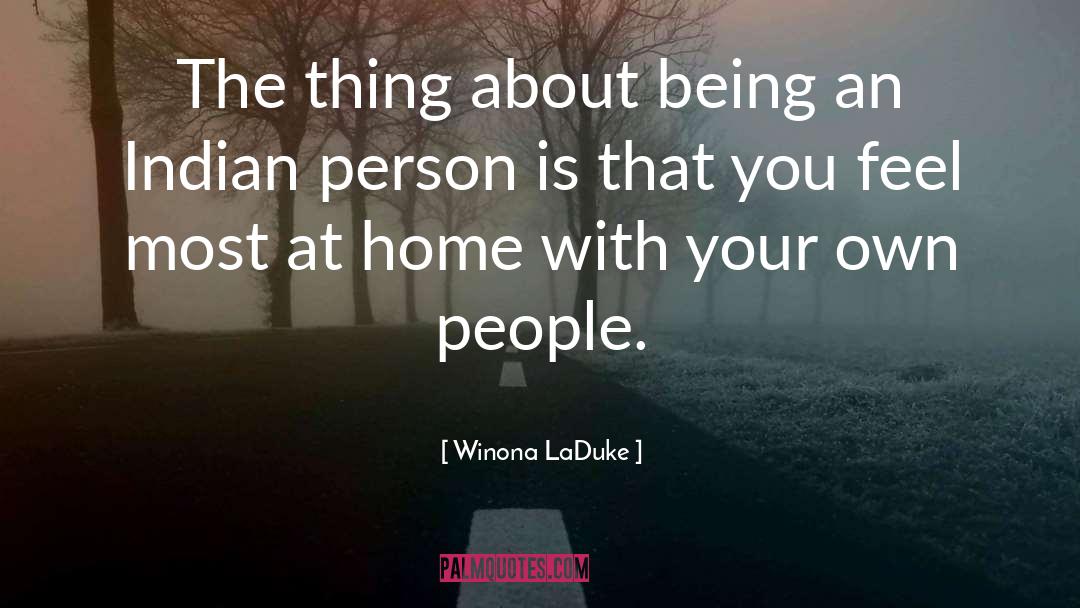 Welcome Home quotes by Winona LaDuke