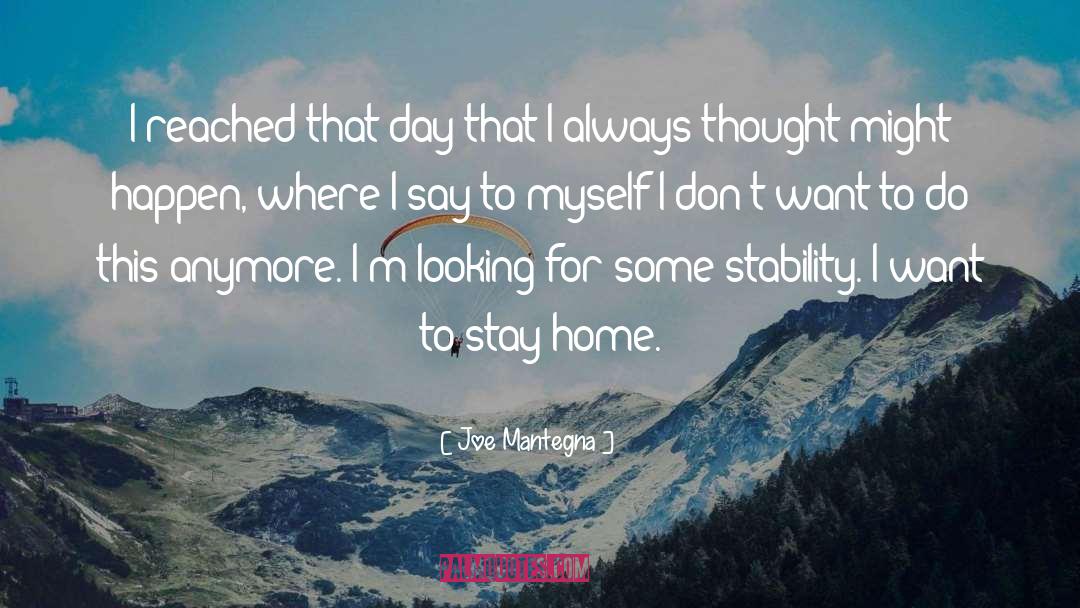 Welcome Home quotes by Joe Mantegna