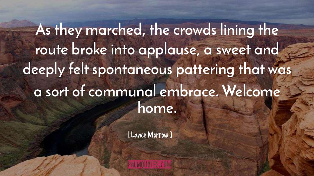 Welcome Home quotes by Lance Morrow