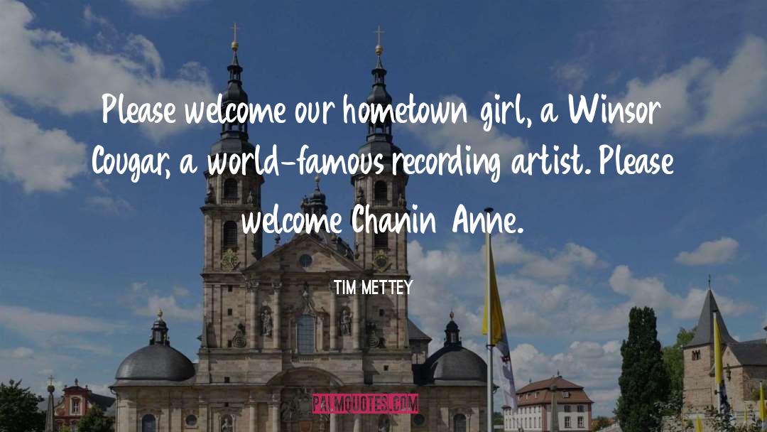 Welcome quotes by Tim Mettey