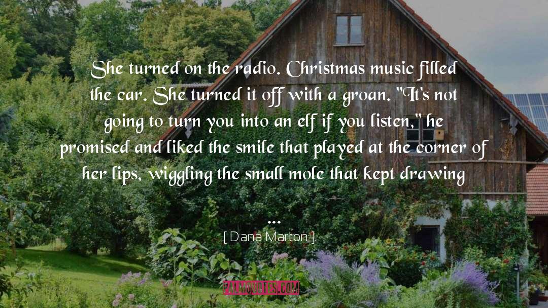 Welcome To Christmas quotes by Dana Marton