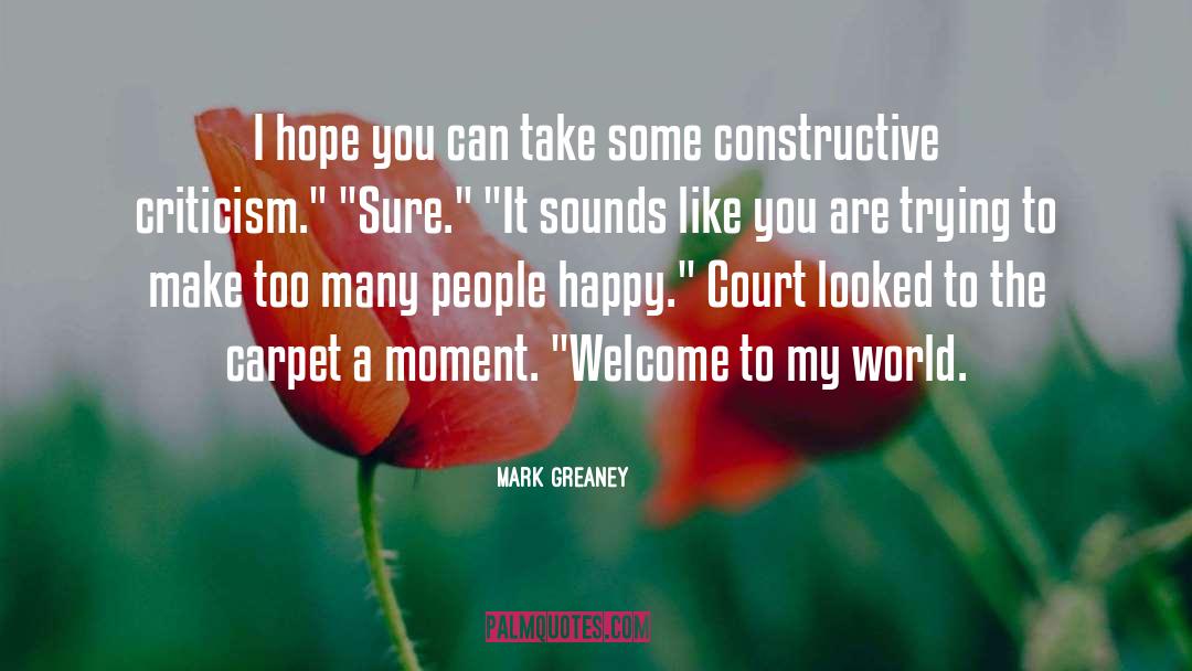 Welcome To My World quotes by Mark Greaney