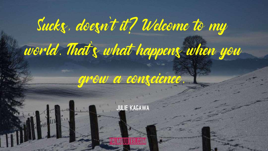 Welcome To My World quotes by Julie Kagawa