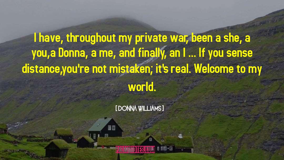 Welcome To My World quotes by Donna Williams
