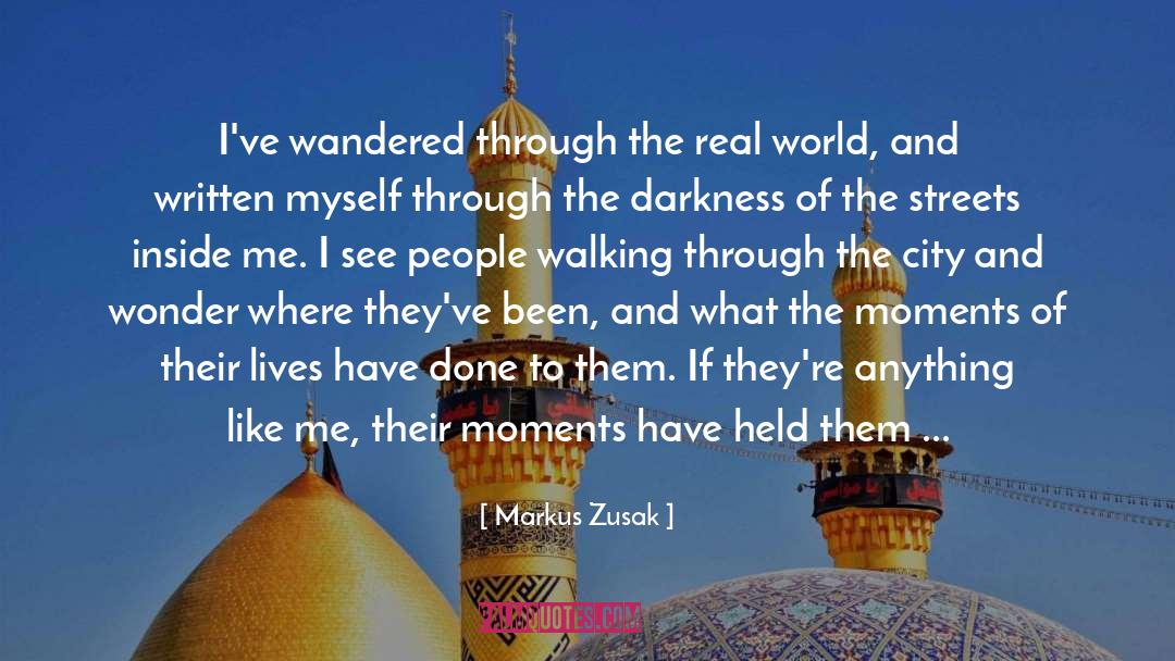 Welcome To My World quotes by Markus Zusak
