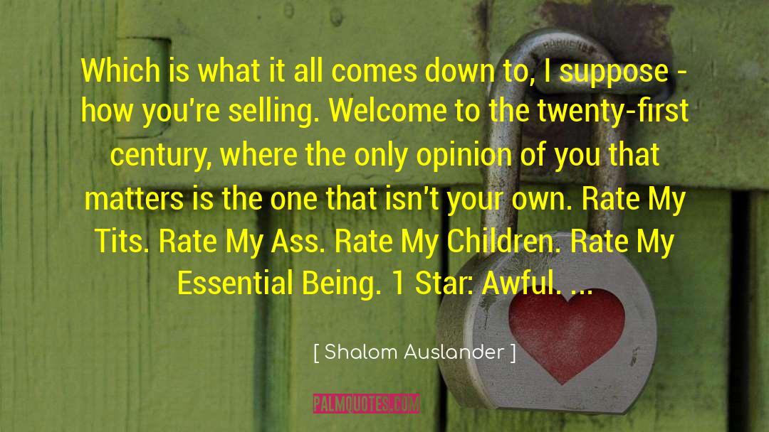 Welcome To Sugartown quotes by Shalom Auslander